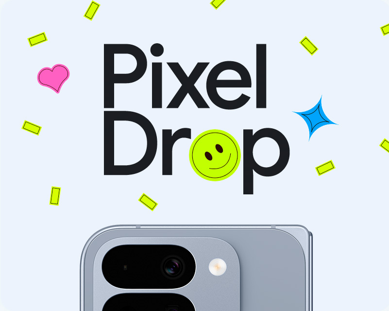 The image reads Pixel drops and shows the top of a Pixel phone