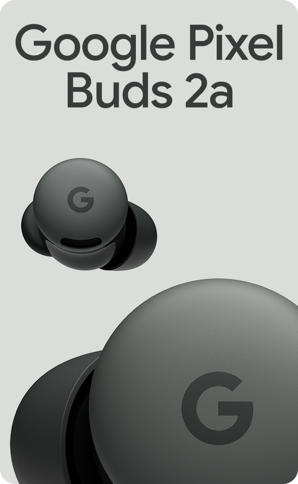Image of Pixel Buds 2a in Hazel colour and text above 'Google Pixel Buds 2a'